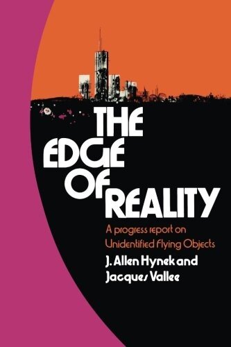 Cover of The Edge of Reality: A Progress Report on Unidentified Flying Objects