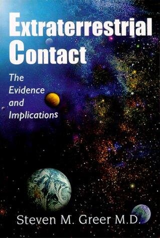 Cover of Extraterrestrial Contact: The Evidence and Implications