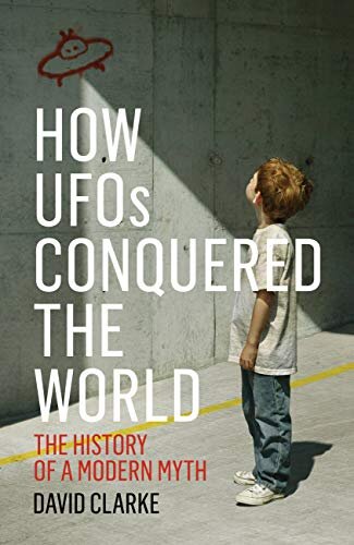 Cover of How UFOs Conquered the World: The History of a Modern Myth