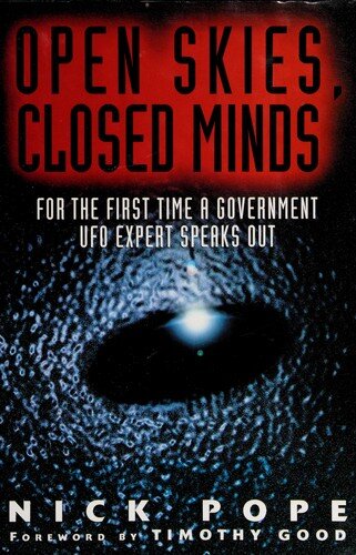 Cover of Open Skies, Closed Minds: For the First Time a Government UFO Expert Speaks Out